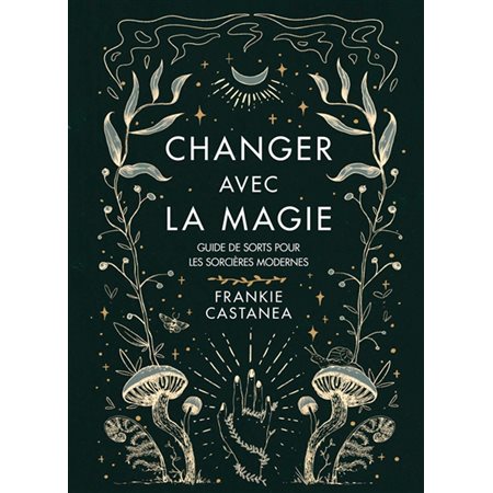 Changer avec la magie