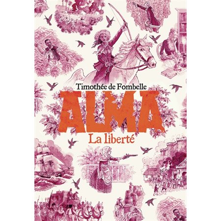 Alma #3 La liberté