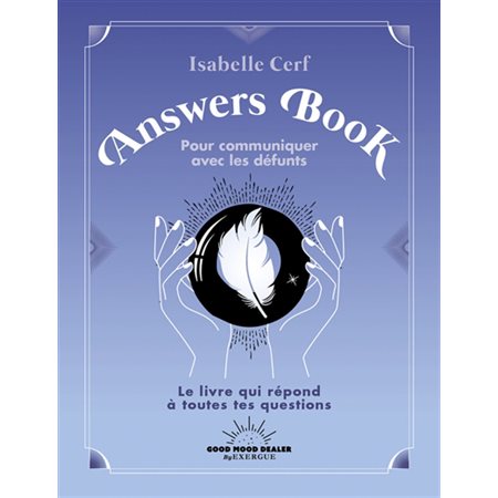 Answers book pour communiquer avec les défunts