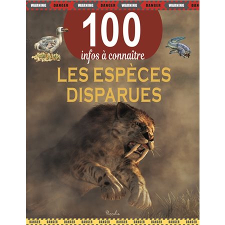 Les espèces disparues, 100 infos à connaître