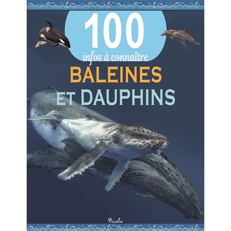 Baleines et dauphins, 100 infos à connaître