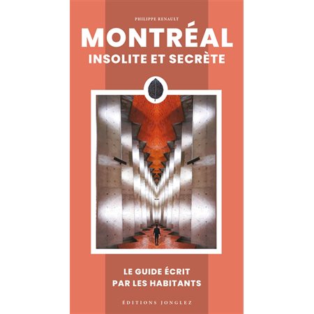 Montréal insolite et secrète