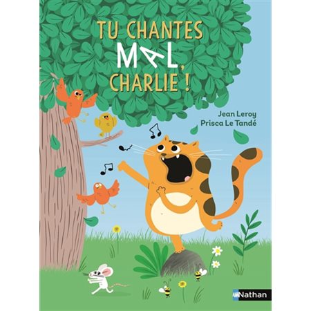 Tu chantes mal, Charlie !