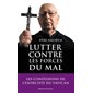 Lutter contre les forces du mal