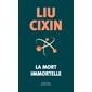 La mort immortelle, Exofictions