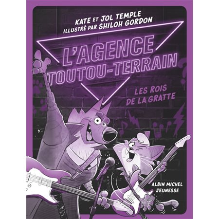 L'agence toutou-terrain #4 Les rois de la gratte,