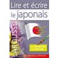 Lire et écrire le japonais,