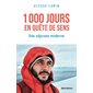 1.000 jours en quête de sens