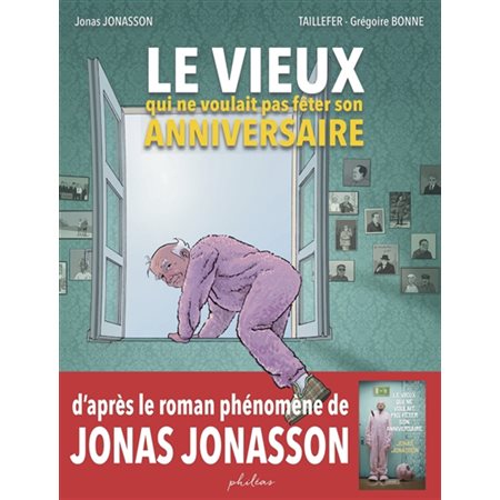 Le vieux qui ne voulait pas fêter son anniversaire