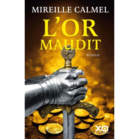 L'or maudit, L'or maudit