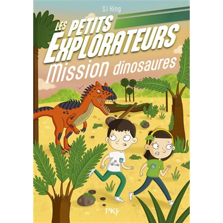 Les petits explorateurs,missions dinosaures #4