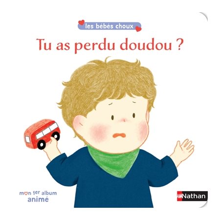 Tu as perdu ton doudou ?, Les bébés choux