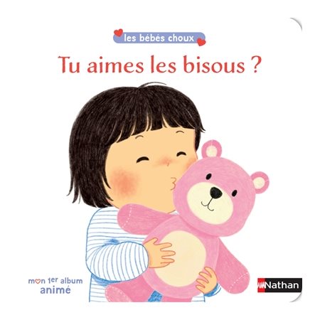 Tu aimes les bisous ?, Les bébés choux