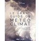 Le grand guide de la météo et du climat