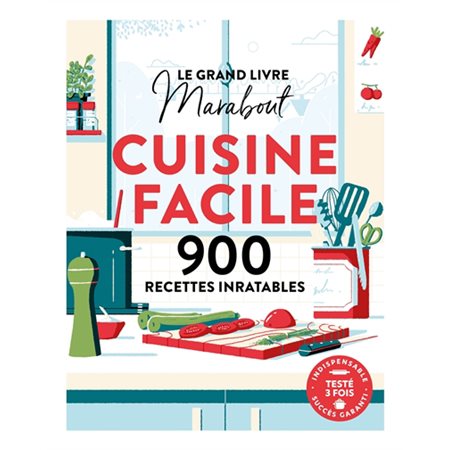 Le grand livre Marabout de la cuisine facile