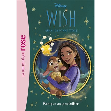 Wish, Asha et la bonne étoile #4 Panique au poulailler