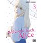 Welcome back, Alice #3