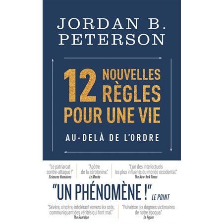 12 nouvelles règles pour une vie au-delà de l'ordre