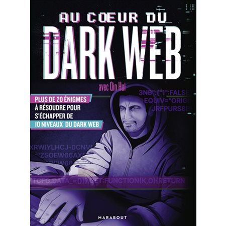 Au coeur du Dark Web avec Qin Hui