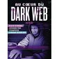 Au coeur du Dark Web avec Qin Hui
