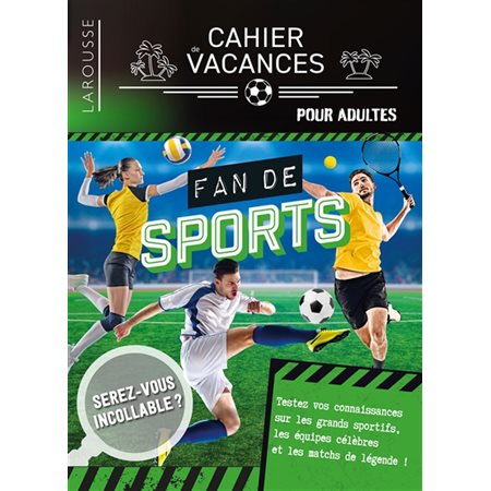 Cahier de vacances, Fan de sports