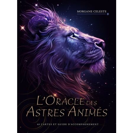 L'Oracle des astres animés : 40 cartes et guide d'accompagnement