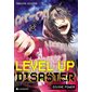 Level up disaster #2