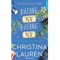 Dating you, hating you