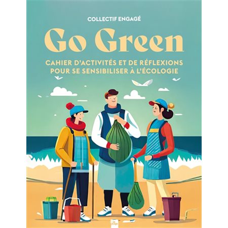 Go green : cahier d'activités