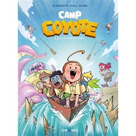 Camp Coyote, Les vacances de la mort #1