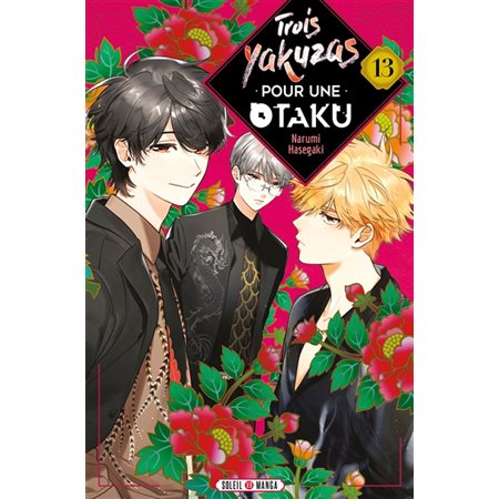 Trois yakuzas pour une otaku #13