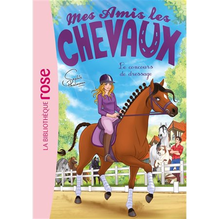 Le concours de dressage, Mes amis les chevaux #45