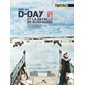 D-Day et la bataille de Normandie