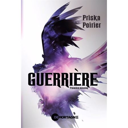 Guerrière, Première mission #1