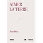 Aimer la terre