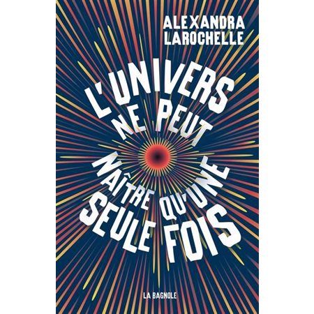 L'univers ne peut naître qu'une seule fois