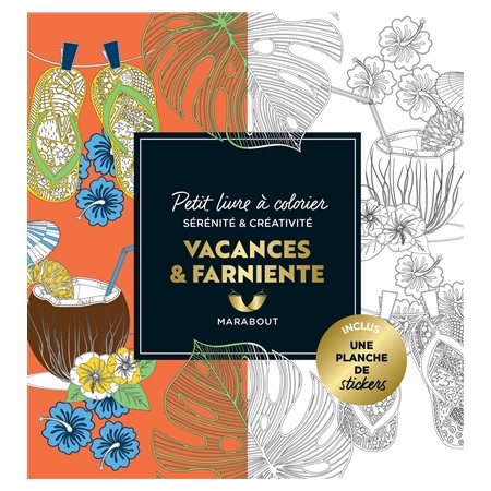 Le petit livre à colorier  : Vacances et farniente