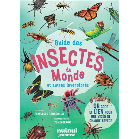 Guide des insectes du monde et autres invertébrés