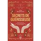 Secrets de guérisseuse