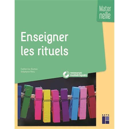 Enseigner les rituels : maternelle