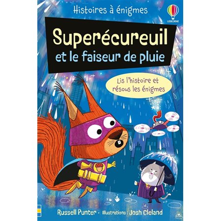 Superécureuil et le faiseur de pluie