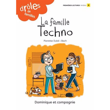 Drôles de familles!, La famille Techno