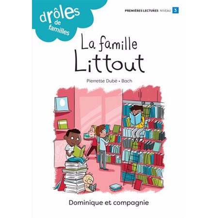 Drôles de familles!, La famille Littout