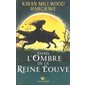 Dans l'ombre de la reine louve #1