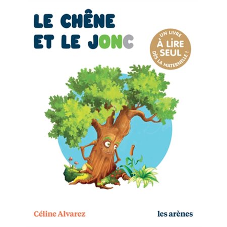 Le chêne et le jonc