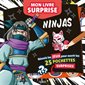 Ninjas, Mon livre surprise