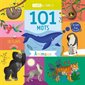 101 mots : animaux : 10 flaps à soulever, 10 sons à écouter, Flaps et sons