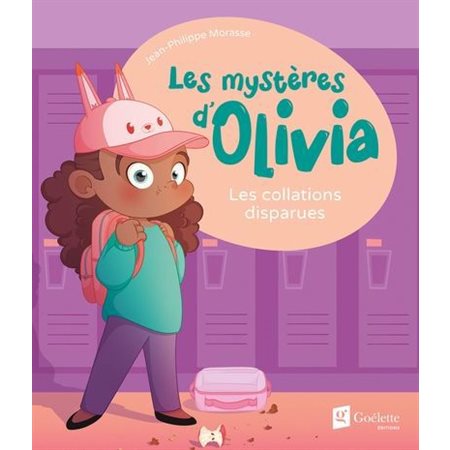 Les mystères d'Olivia - Les collations disparues,