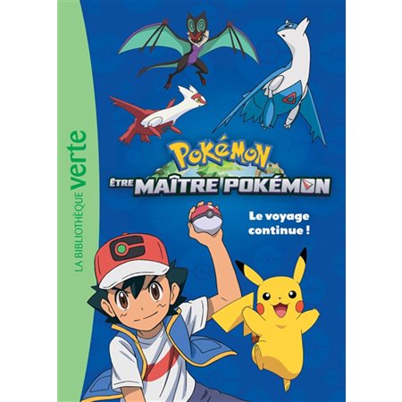 Pokémon, être maître Pokémon, Le voyage continue !