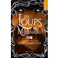 Les loups du millénaire #3